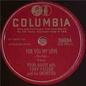 Pearl Bailey With Tony Pastor And His Orchestra - For You My Love / Mamie Is Mimi