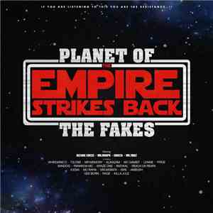 Planet Of The Fakes - The Empire Strikes Back
