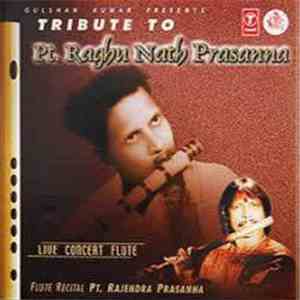 Rajendra Prasanna - Tribute To Pt. Raghu Nath Prasanna
