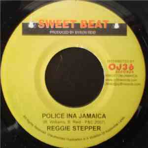 Reggie Stepper - Police Ina Jamaica