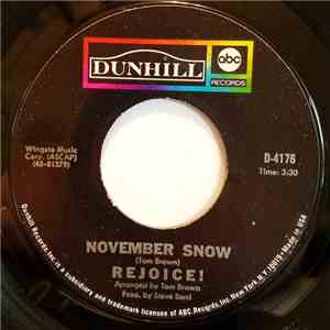 Rejoice! - November Snow / Quick Draw Man