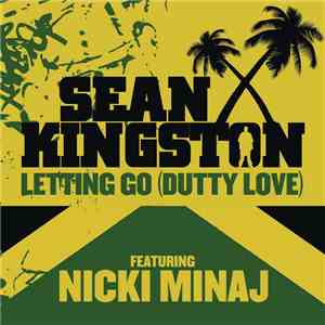Sean Kingston Feat. Nicki Minaj - Letting Go (Dutty Love)