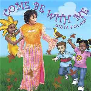 Sista Folami - Come Be With Me