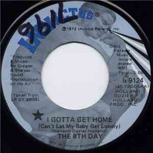 The 8th Day - I Gotta Get Home (Can't Let My Baby Get Lonely)