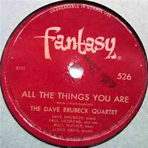 The Dave Brubeck Quartet - All The Things You Are / Alice In Wonderland