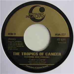The Tropics Of Cancer - Catch A Corner / Moodswings / Zoot Stick