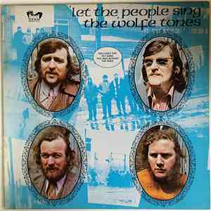 The Wolfe Tones - Let The People Sing