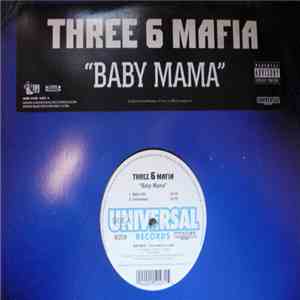 Three 6 Mafia - Baby Mama