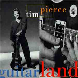 Tim Pierce - Guitarland