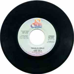 Tony Cole - Troubled World