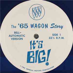 Unknown Artist - The '65 Wagon Story - It's Big!