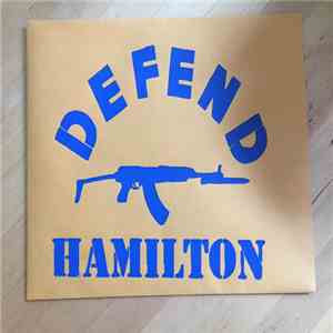 Various - Defend Hamilton Eat Shit