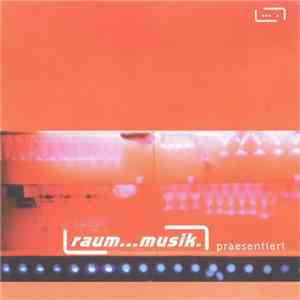 Various - Raum...Musik Präsentiert #2