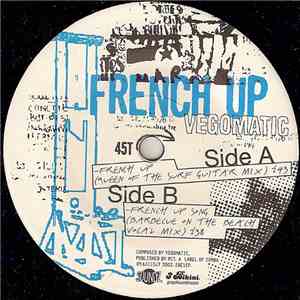 Vegomatic - French Up
