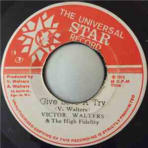 Victor Walters & The High Fidelity - Give Love A Try