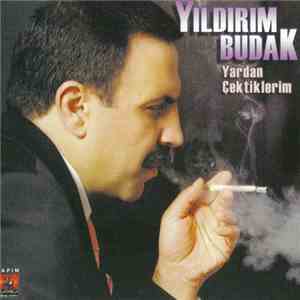 Yildirim Budak - Yardan Çektiklerim