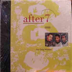 After 7 - My Only Woman