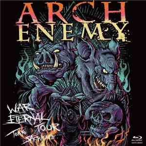 Arch Enemy - War Eternal Tour: Tokyo Sacrifice