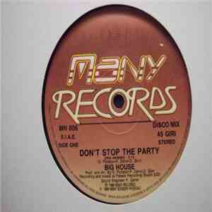 Big House - Don't Stop The Party