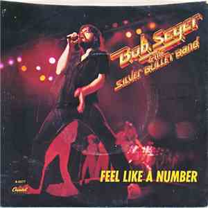 Bob Seger & The Silver Bullet Band - Hollywood Nights