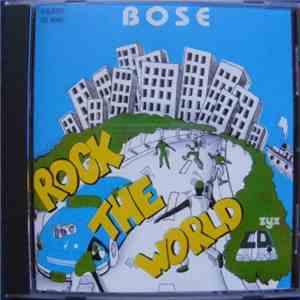 B.O.S.E. - Rock The World
