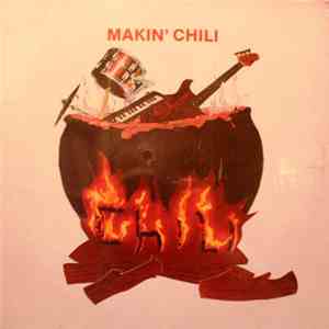 Chili  - Makin' Chili