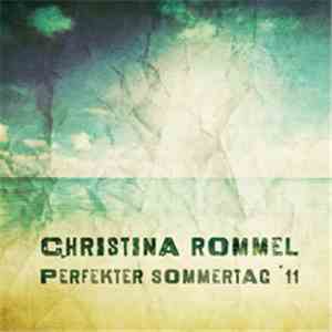 Christina Rommel - Perfekter Sommertag '11