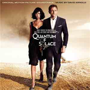 David Arnold - Quantum Of Solace (Original Motion Picture Soundtrack)