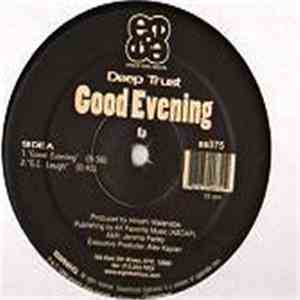 Deep Trust - Good Evening EP