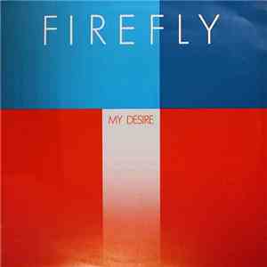 Firefly - My Desire