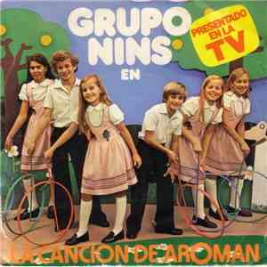 Grupo Nins - La Canción De Aroman
