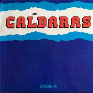 Hans Caldaras - Ziggidim