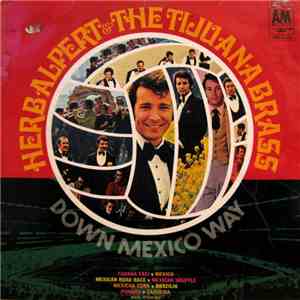 Herb Alpert & The Tijuana Brass - Down Mexico Way