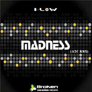 I-Low - Madness