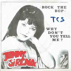 Jenny Sirena - Rock The Bop / Why Don't You Tell Me ?