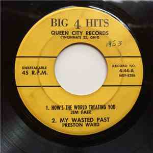 Jim Fair , Preston Ward, Delbert Barker, Maureen Whitt - How's The World Treating You / It's Been So Long