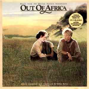 John Barry - Out Of Africa (Music From The Motion Picture Soundtrack)