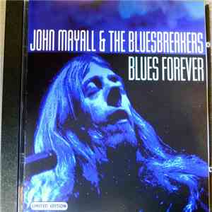 John Mayall's Bluesbreakers - Blues Forever