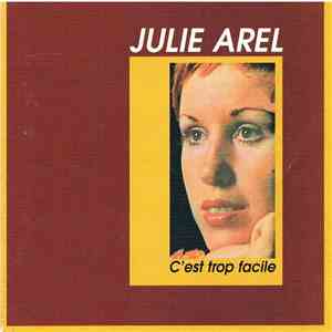 Julie Arel - C'Est Trop Facile