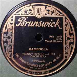 "Kenn" Sisson And His Orchestra - Bamboola / Blue Heaven