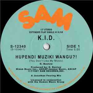 K.I.D. - Hupendi Muziki Wangu?!