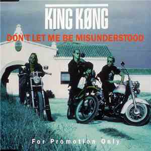 King Køng - Don't Let Me Be Misunderstood