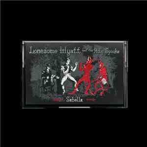Lonesome Wyatt And The Holy Spooks - Sabella