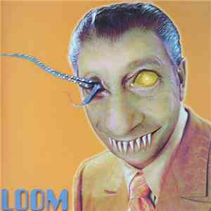 Loom  - Loom
