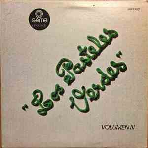 Los Pasteles Verdes - Volumen III
