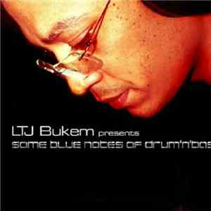 LTJ Bukem - Some Blue Notes Of Drum'N'Bass