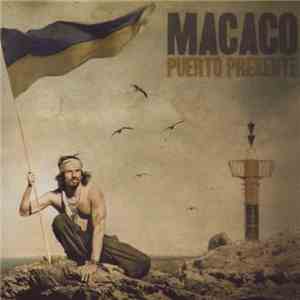 Macaco - Puerto Presente