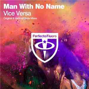 Man With No Name - Vice Versa