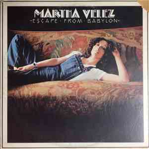 Martha Velez - Escape From Babylon