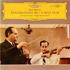 Max Bruch, Igor Oistrach ∙ David Oistrach - Violinkonzert Nr. 1 G-moll Op. 26